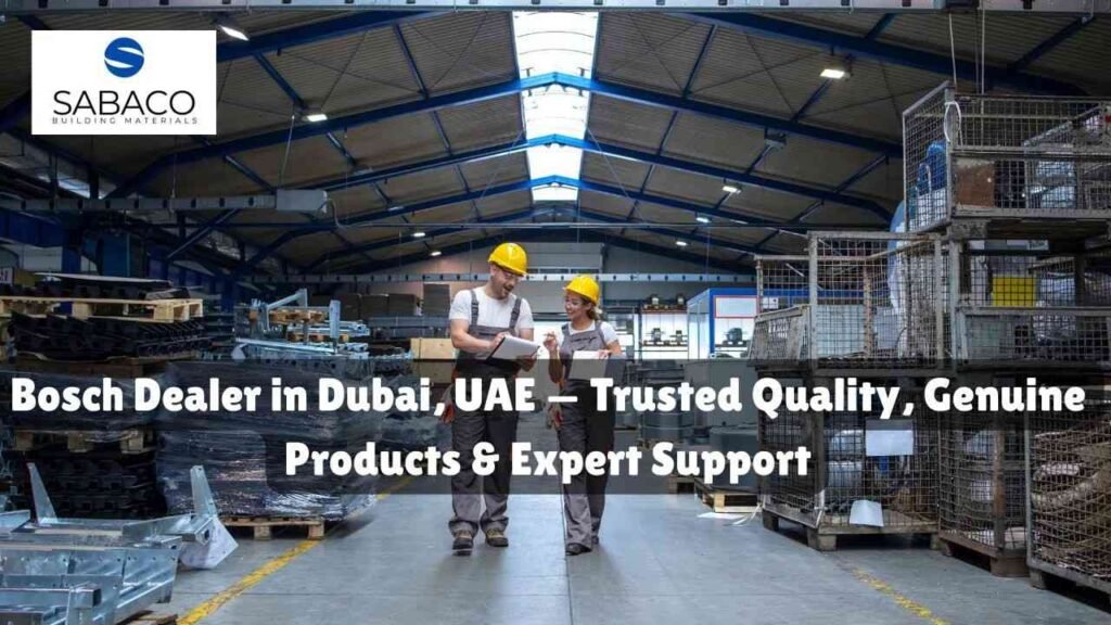 Bosch Dealer in Dubai, UAE