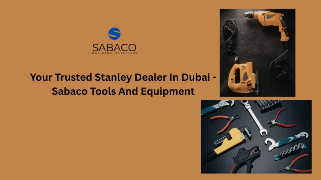 Stanley Dealer In Dubai