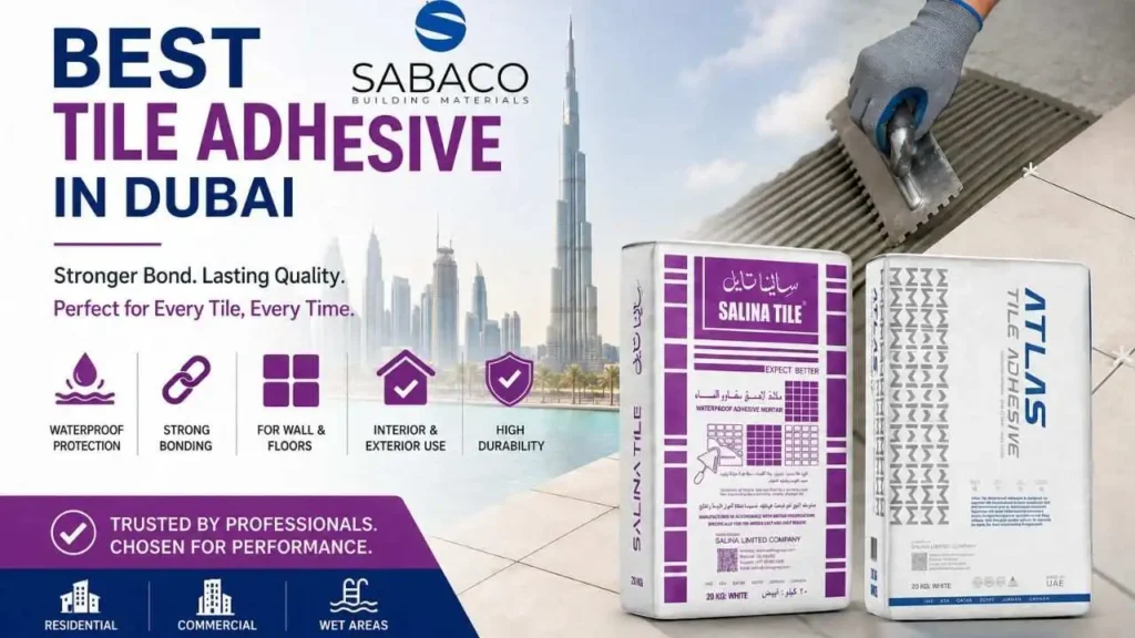 Best tile adhesive in Dubai
